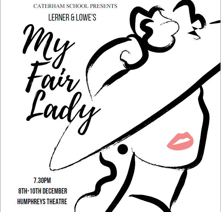 My Fair Lady Caterham School